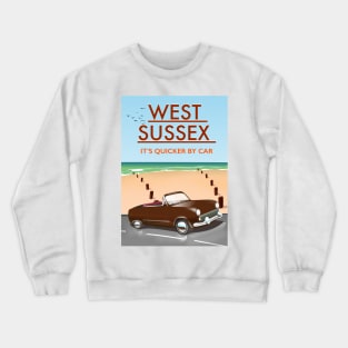 West Sussex "It's Quicker By Car" Crewneck Sweatshirt